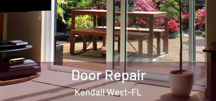 Door Repair Kendall West-FL